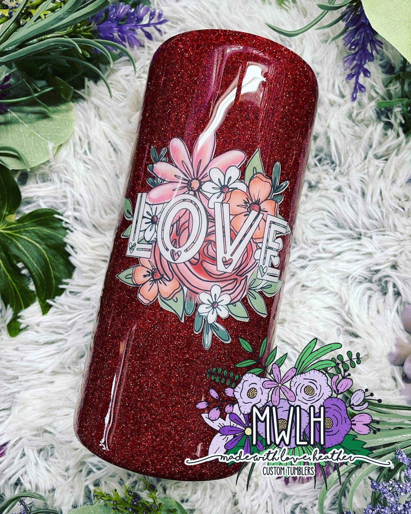 RTS - 22 oz Love Floral Glitter Fatty Tumbler